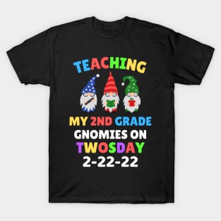 Teaching My 2nd Grade Gnomies on Twosday T-Shirt